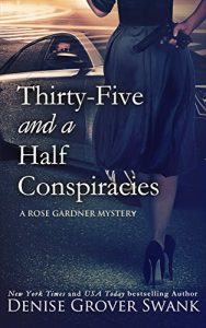 Descargar Thirty-Five and a Half Conspiracies: Rose Gardner Mystery #8 (English Edition) pdf, epub, ebook