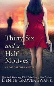Descargar Thirty-Six and a Half Motives: Rose Gardner Mystery #9 (Rose Gardner Mystery Series) (English Edition) pdf, epub, ebook