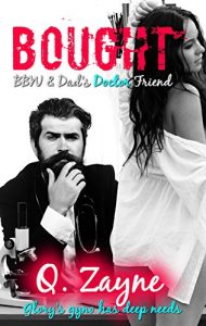 Descargar BOUGHT: BBW & Dad’s Doctor Friend (English Edition) pdf, epub, ebook