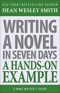 Descargar Writing a Novel in Seven Days: A Hands-On Example (WMG Writer’s Guides Book 13) (English Edition) pdf, epub, ebook