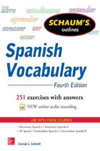 Descargar Schaum’s Outline of Spanish Vocabulary 4E EBOOK (Schaum’s Outlines) pdf, epub, ebook