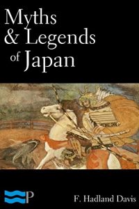 Descargar Myths & Legends of Japan (English Edition) pdf, epub, ebook