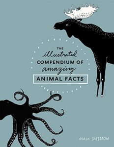 Descargar The Illustrated Compendium of Amazing Animal Facts pdf, epub, ebook