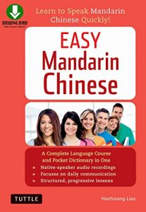 Descargar Easy Mandarin Chinese: Learn to Speak Mandarin Chinese Quickly! (Downloadable Audio Included) pdf, epub, ebook