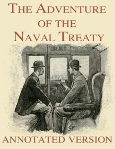 Descargar The Adventure of the Naval Treaty – Annotated Version (Focus on Sherlock Holmes Book 23) (English Edition) pdf, epub, ebook