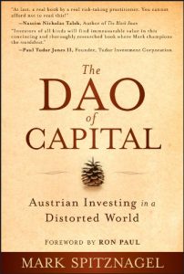 Descargar The Dao of Capital: Austrian Investing in a Distorted World pdf, epub, ebook