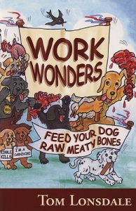 Descargar Work Wonders Feed Your Dog Raw Meaty Bones (English Edition) pdf, epub, ebook