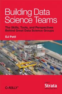 Descargar Building Data Science Teams pdf, epub, ebook