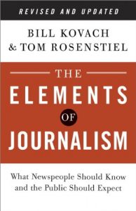 Descargar The Elements of Journalism, Revised and Updated 3rd Edition: What Newspeople Should Know and the Public Should Expect pdf, epub, ebook