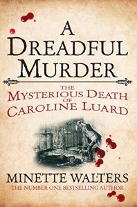 Descargar A Dreadful Murder: The Mysterious Death of Caroline Luard (Quick Reads 2013) (English Edition) pdf, epub, ebook