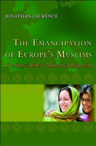 Descargar The Emancipation of Europe’s Muslims: The State’s Role in Minority Integration (Princeton Studies in Muslim Politics) pdf, epub, ebook