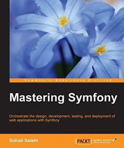 Descargar Mastering Symfony pdf, epub, ebook