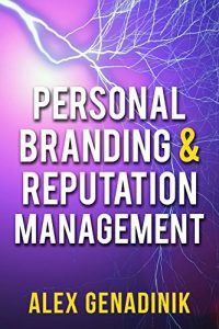 Descargar Personal Branding & Reputation Management: How to become an influencer, thought leader, or a celebrity in your niche (English Edition) pdf, epub, ebook