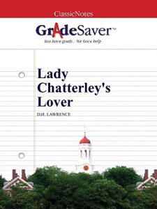 Descargar GradeSaver (TM) ClassicNotes: Lady Chatterley’s Lover (English Edition) pdf, epub, ebook