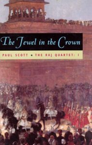 Descargar The Raj Quartet, Volume 1: The Jewel in the Crown pdf, epub, ebook