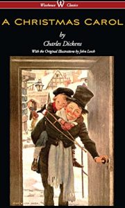 Descargar A Christmas Carol (Wisehouse Classics – with original illustrations) pdf, epub, ebook