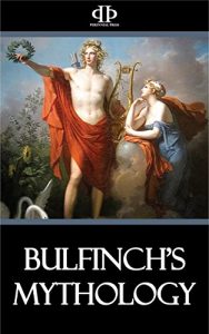 Descargar Bulfinch’s Mythology (English Edition) pdf, epub, ebook