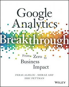 Descargar Google Analytics Breakthrough: From Zero to Business Impact pdf, epub, ebook