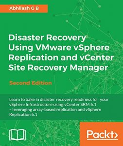 Descargar Disaster Recovery Using VMware vSphere Replication and vCenter Site Recovery Manager – Second Edition pdf, epub, ebook