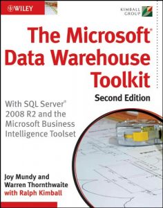 Descargar The Microsoft Data Warehouse Toolkit: With SQL Server 2008 R2 and the Microsoft Business Intelligence Toolset pdf, epub, ebook