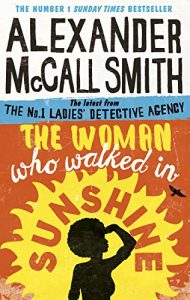 Descargar The Woman Who Walked in Sunshine (No. 1 Ladies’ Detective Agency Book 16) (English Edition) pdf, epub, ebook