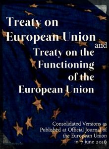 Descargar Treaty on European Union and Treaty on the Functioning of the European Union: Consolidated Versions as published at Official Journal of the European Union … 2016 (International Law) (English Edition) pdf, epub, ebook