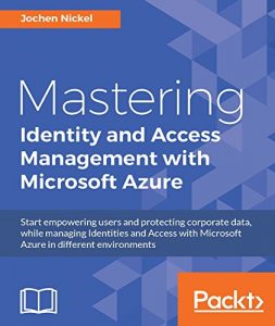 Descargar Mastering Identity and Access Management with Microsoft Azure pdf, epub, ebook