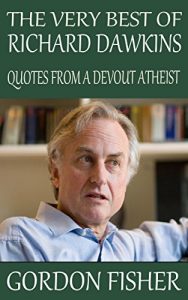 Descargar The Very Best of Richard Dawkins: Quotes from a Devout Atheist (English Edition) pdf, epub, ebook