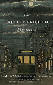 Descargar The Trolley Problem Mysteries (The Berkeley Tanner Lectures) pdf, epub, ebook