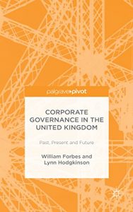 Descargar Corporate Governance in the United Kingdom: Past, Present and Future pdf, epub, ebook