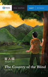 Descargar The Country of the Blind: Mandarin Companion Graded Readers: Level 1, Simplified Chinese Edition (English Edition) pdf, epub, ebook