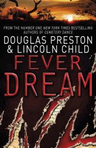 Descargar Fever Dream: An Agent Pendergast Novel (Agent Pendergast Series) pdf, epub, ebook