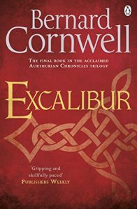 Descargar Excalibur: A Novel of Arthur (The Warlord Chronicles) pdf, epub, ebook