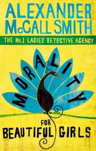 Descargar Morality For Beautiful Girls: 3 (No. 1 Ladies’ Detective Agency series) pdf, epub, ebook