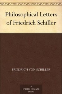 Descargar Philosophical Letters of Friedrich Schiller (English Edition) pdf, epub, ebook