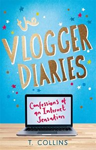 Descargar The Vlogger Diaries: Confessions of an Internet Sensation pdf, epub, ebook