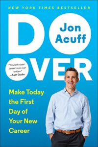 Descargar Do Over: Make Today the First Day of Your New Career pdf, epub, ebook