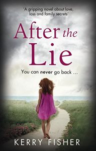 Descargar After the Lie: A gripping novel about love, loss and family secrets (English Edition) pdf, epub, ebook