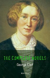 Descargar George Eliot: The Complete Novels (Book House) pdf, epub, ebook