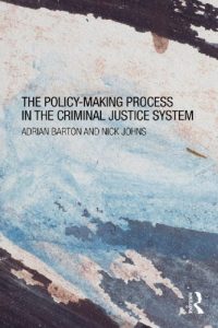 Descargar The Policy Making Process in the Criminal Justice System pdf, epub, ebook