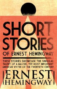 Descargar Short Stories of Ernest Hemingway (English Edition) pdf, epub, ebook