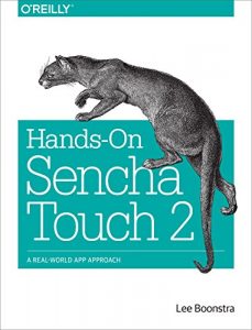 Descargar Hands-On Sencha Touch 2: A Real-World App Approach pdf, epub, ebook