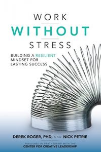 Descargar Work without Stress: Building a Resilient Mindset for Lasting Success: Building a Resilient Mindset for Lasting Success pdf, epub, ebook