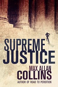 Descargar Supreme Justice (Reeder and Rogers Thriller) pdf, epub, ebook