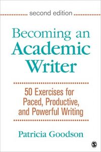 Descargar Becoming an Academic Writer: 50 Exercises for Paced, Productive, and Powerful Writing pdf, epub, ebook