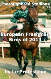 Descargar Thoroughbred Stallions: European Freshman Sires of 2013 (English Edition) pdf, epub, ebook