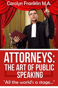 Descargar ATTORNEYS: The Art of Public Speaking (English Edition) pdf, epub, ebook