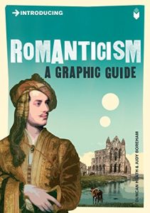 Descargar Introducing Romanticism: A Graphic Guide (Introducing…) pdf, epub, ebook