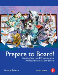 Descargar Prepare to Board! Creating Story and Characters for Animation Features and Shorts: Second edition pdf, epub, ebook