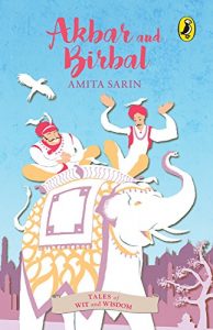 Descargar Akbar and Birbal: (Tales of Wit and Wisdom) pdf, epub, ebook